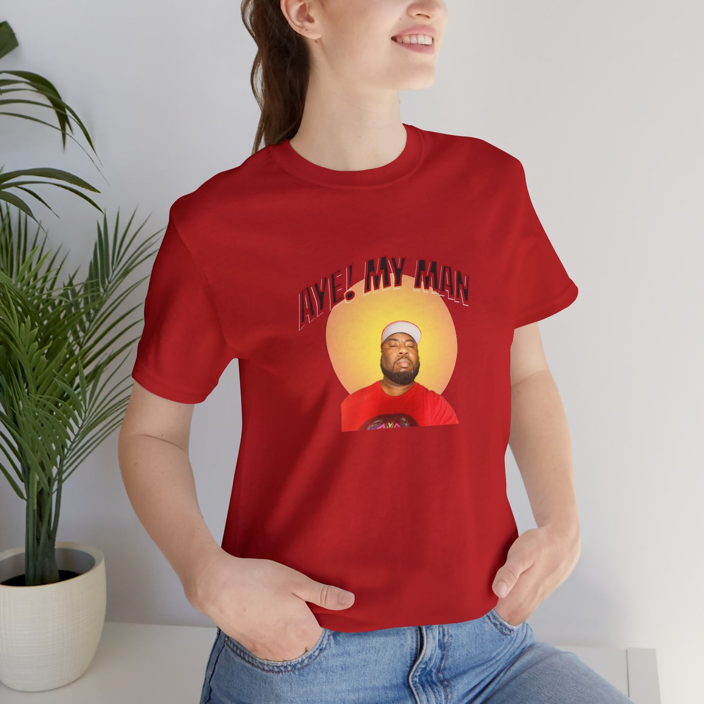 Aye! My Mans Unisex Jersey T-Shirt