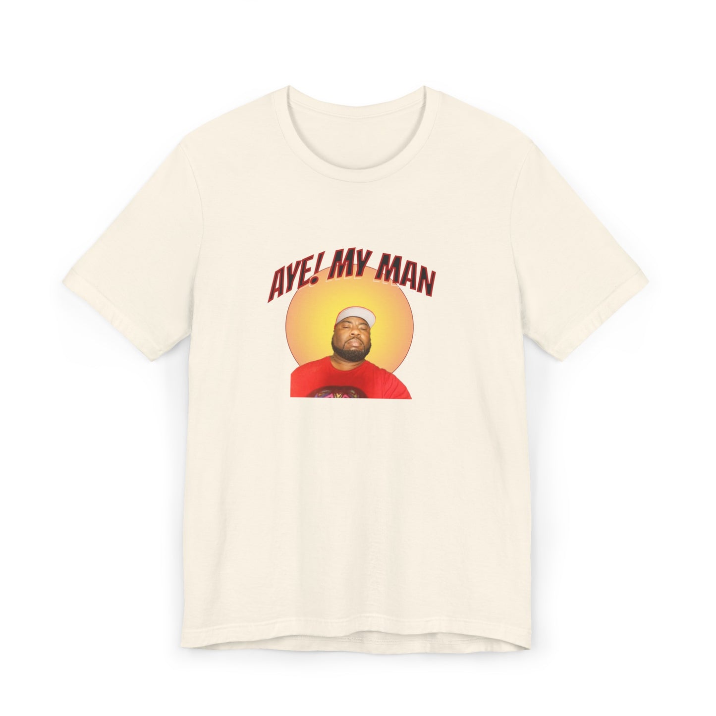 Aye! My Mans Unisex Jersey T-Shirt