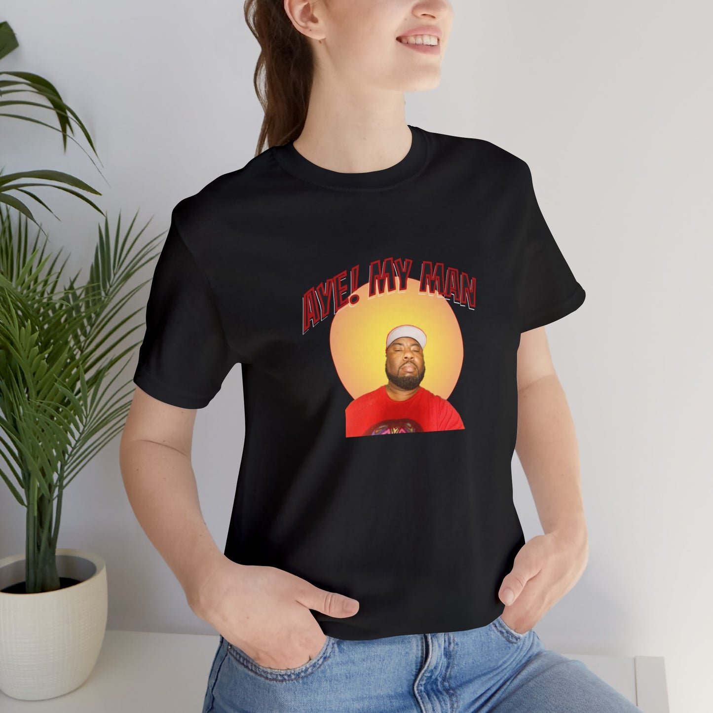 Aye! My Mans Unisex Jersey T-Shirt