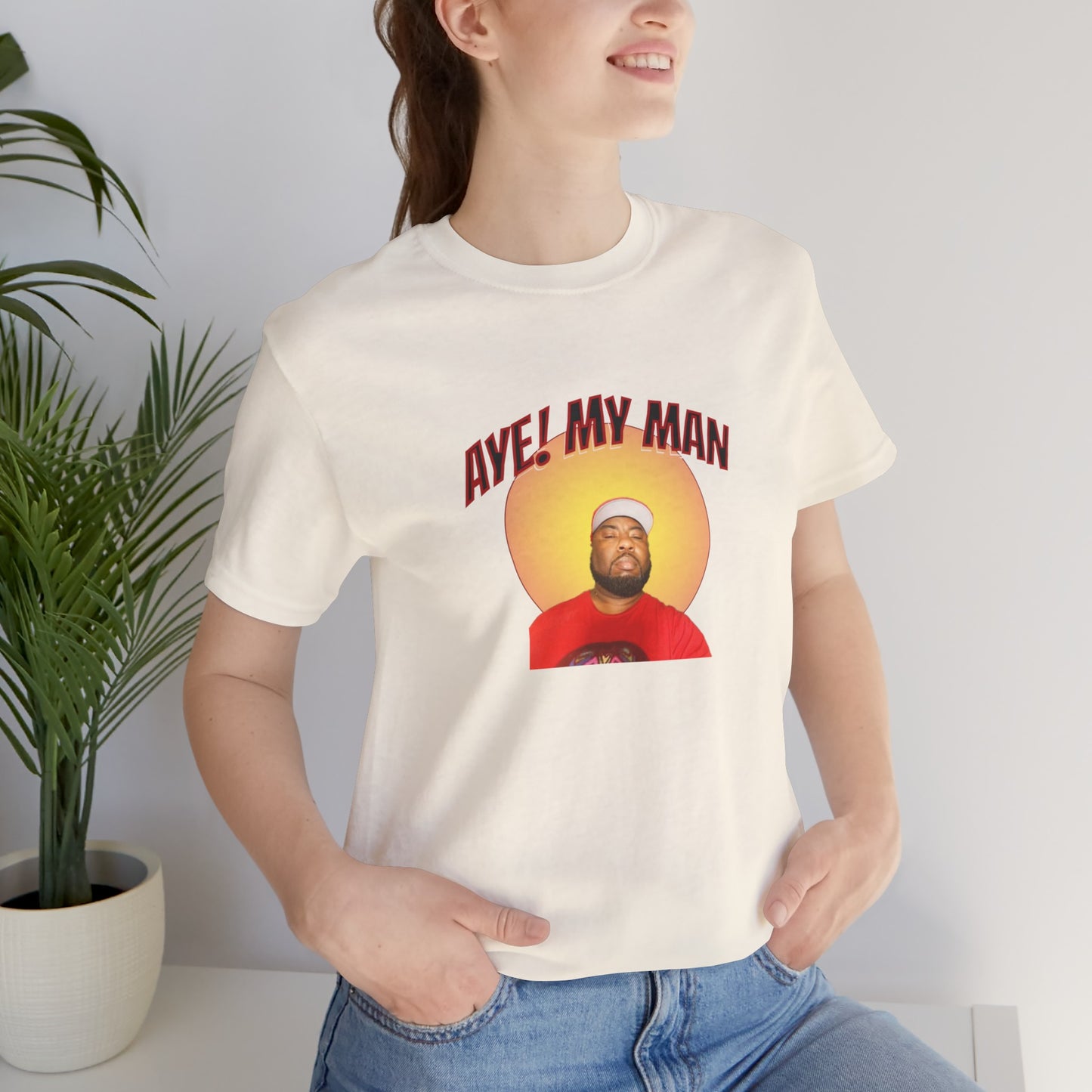 Aye! My Mans Unisex Jersey T-Shirt