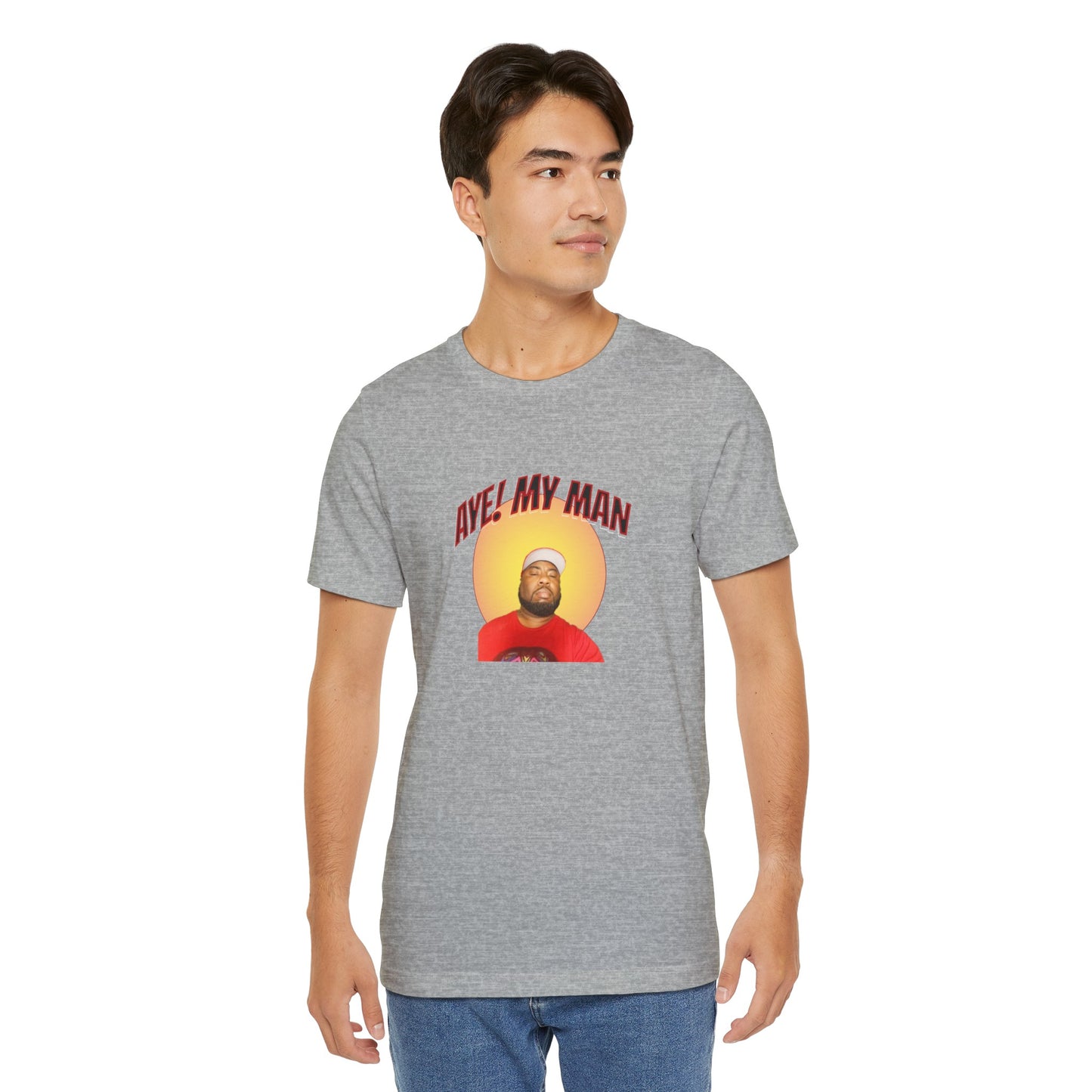 Aye! My Mans Unisex Jersey T-Shirt