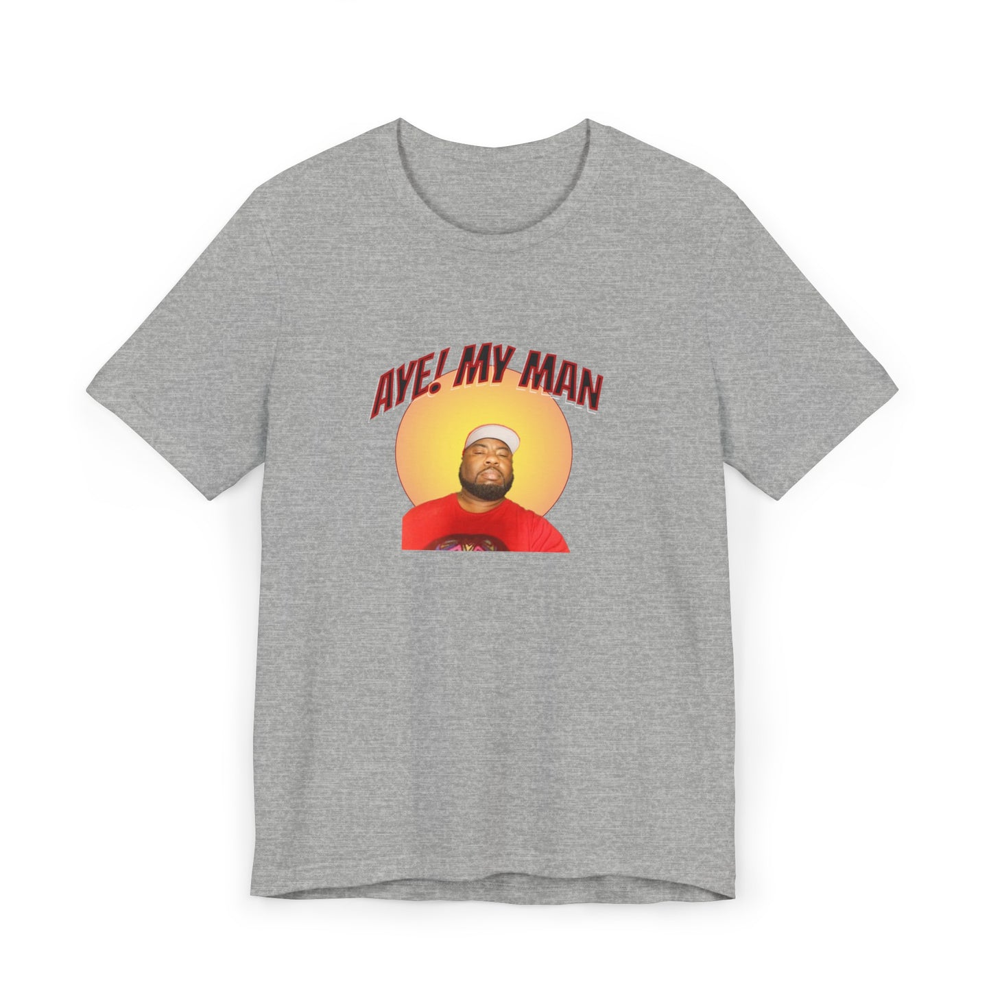 Aye! My Mans Unisex Jersey T-Shirt