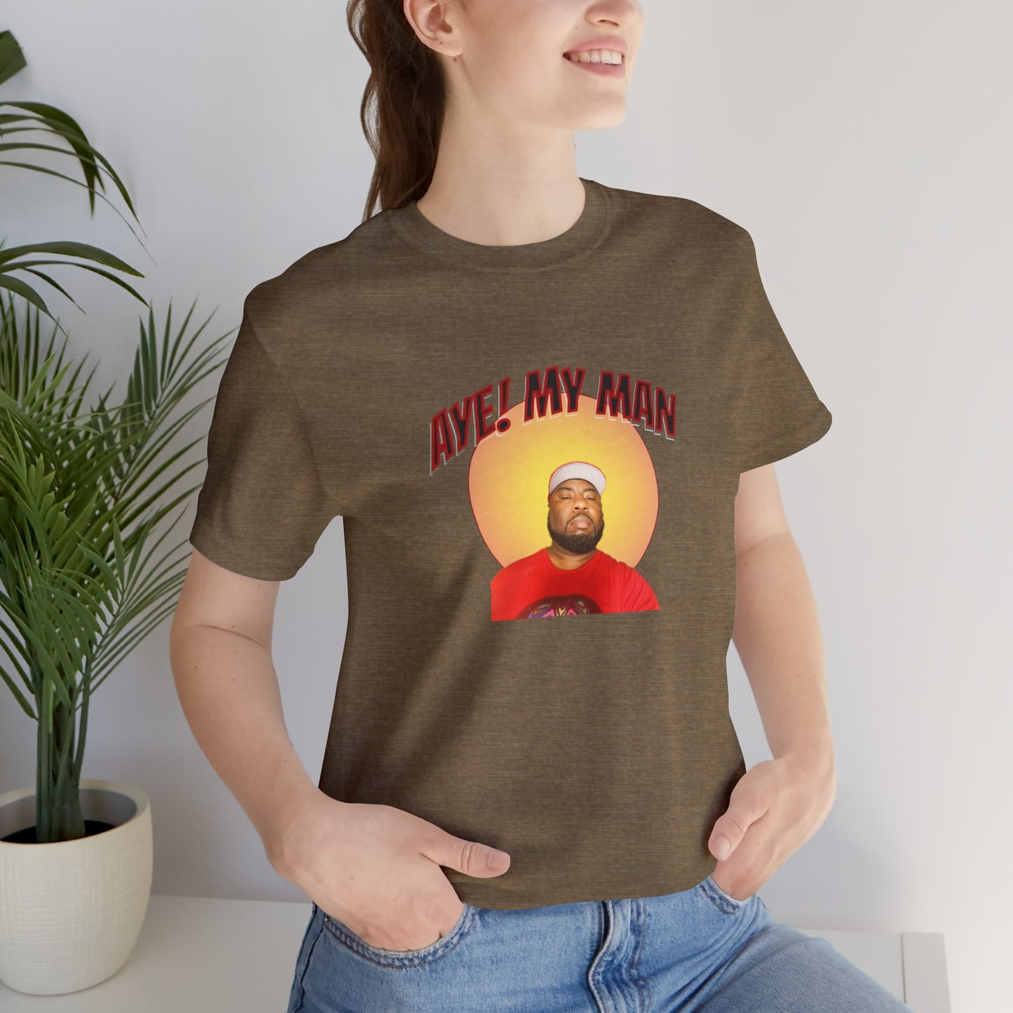 Aye! My Mans Unisex Jersey T-Shirt
