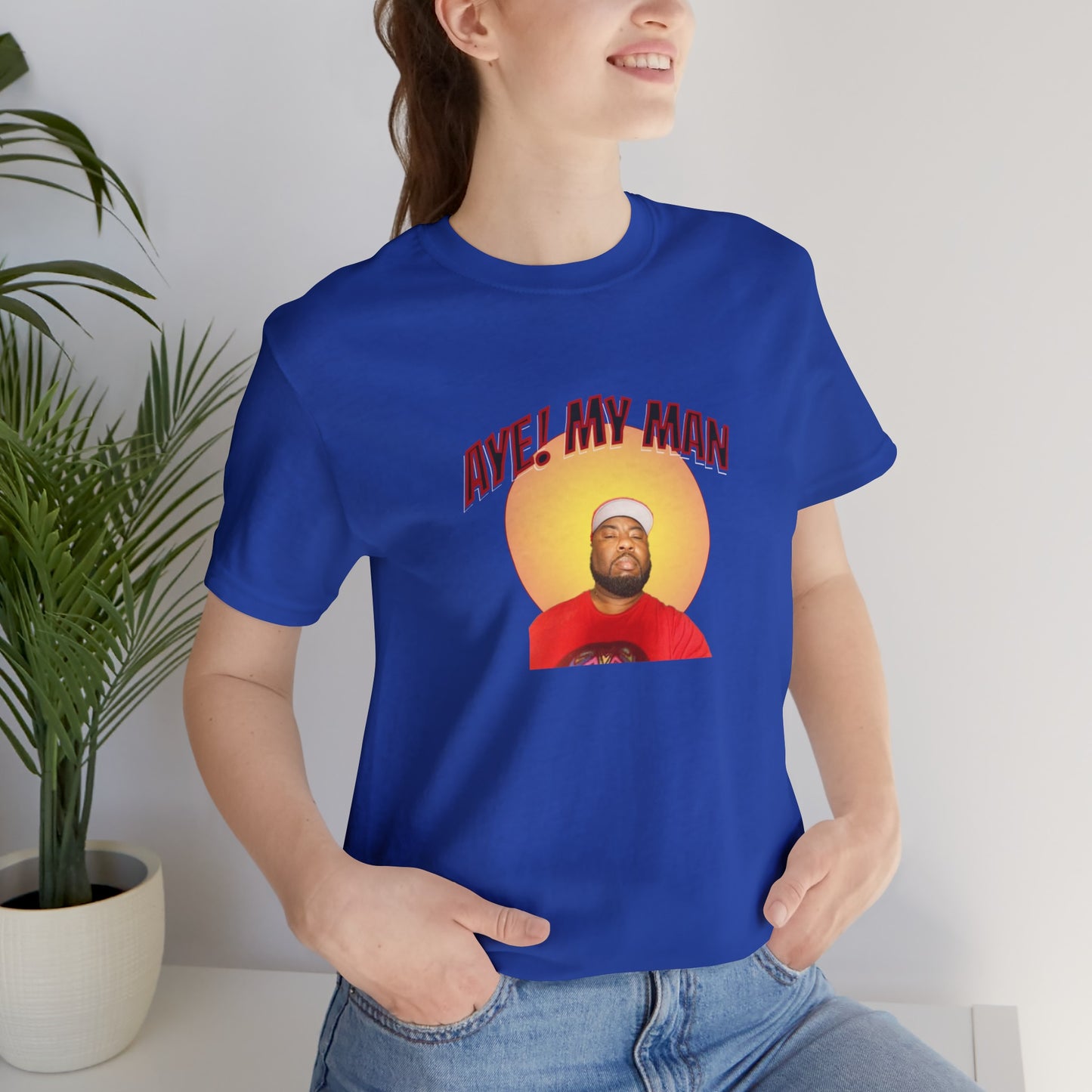 Aye! My Mans Unisex Jersey T-Shirt