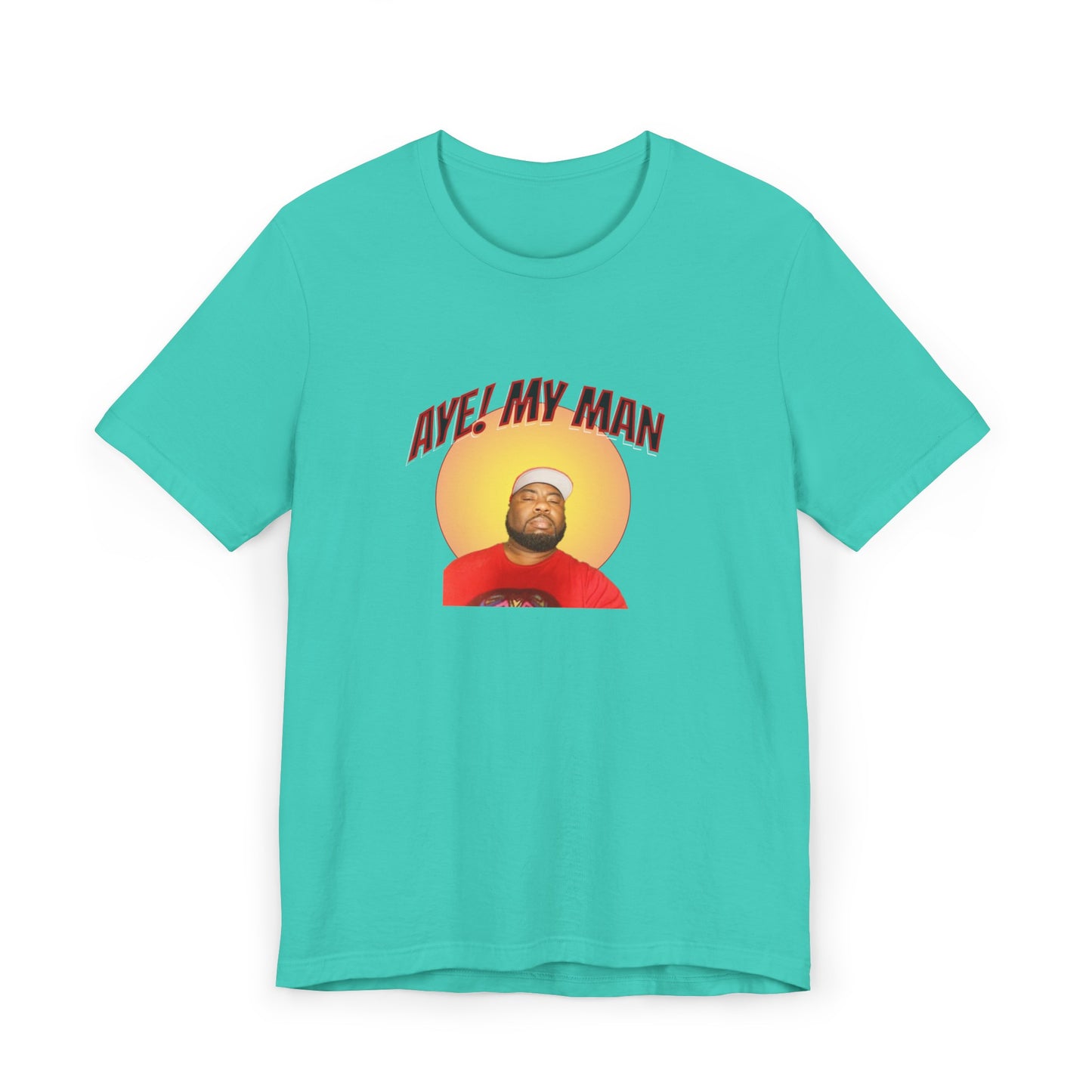 Aye! My Mans Unisex Jersey T-Shirt