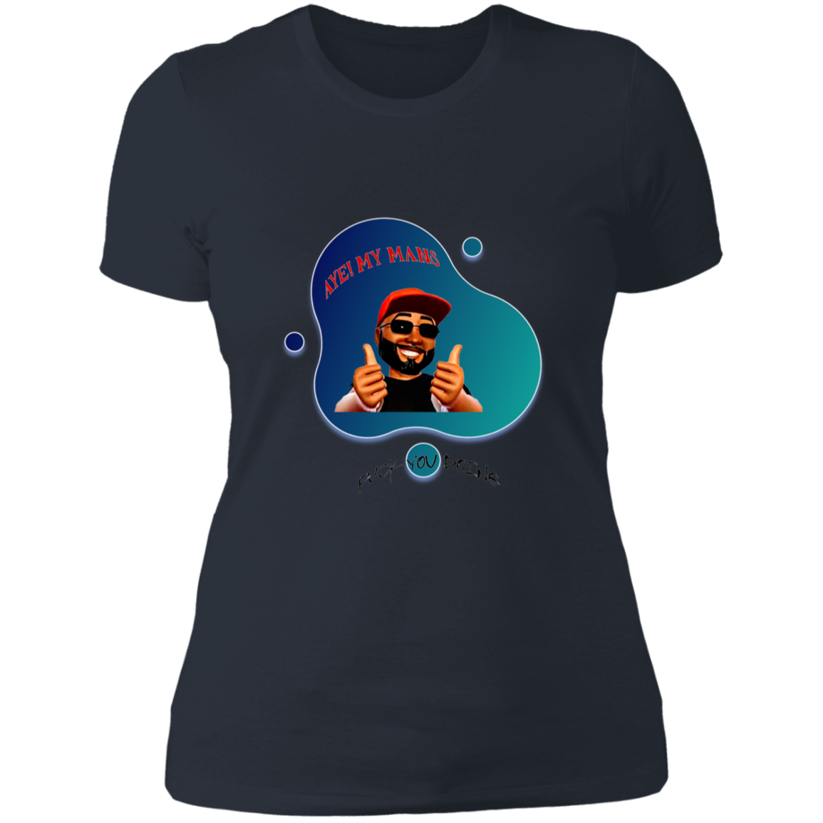 Aye! My Mans Ladies' Boyfriend T-Shirt