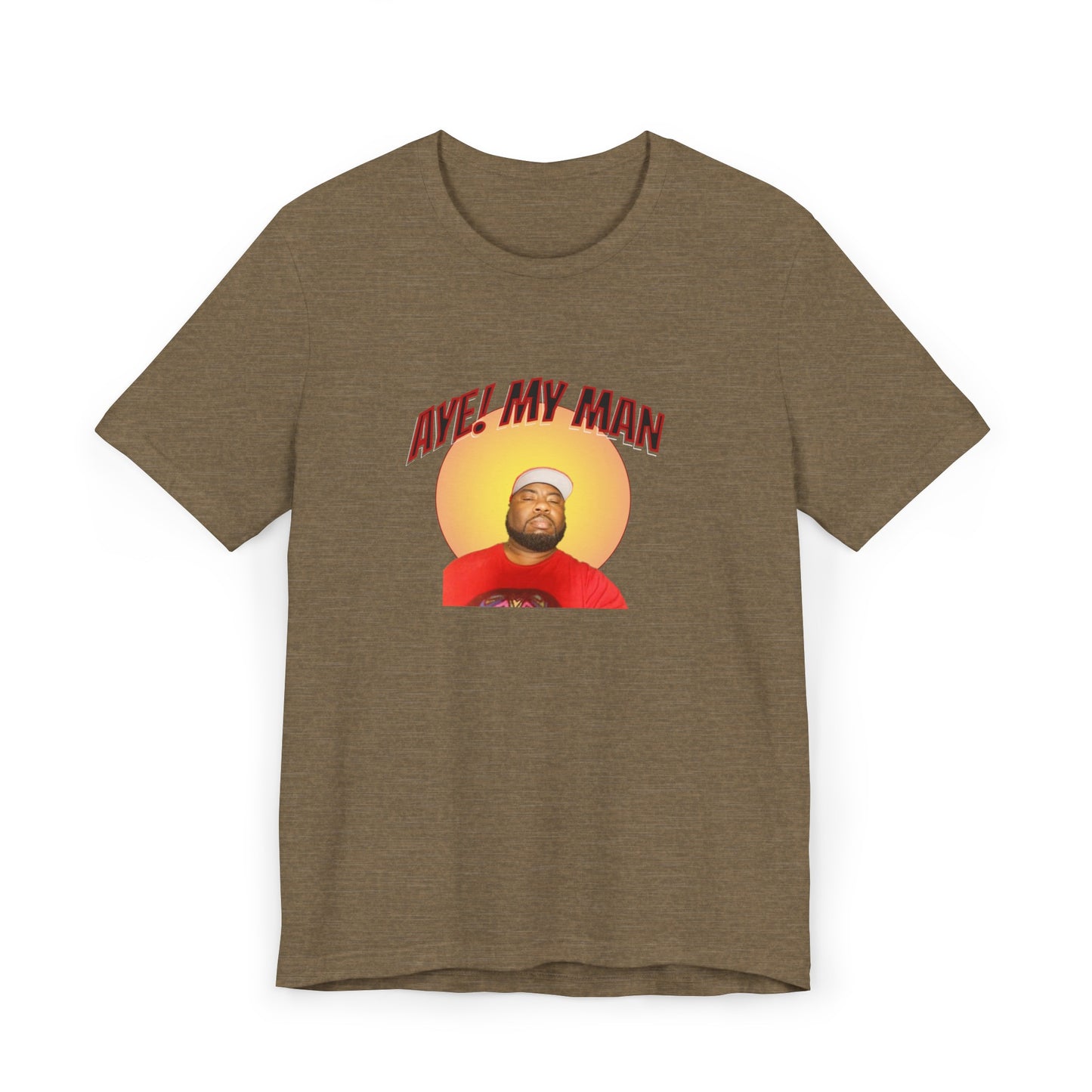 Aye! My Mans Unisex Jersey T-Shirt