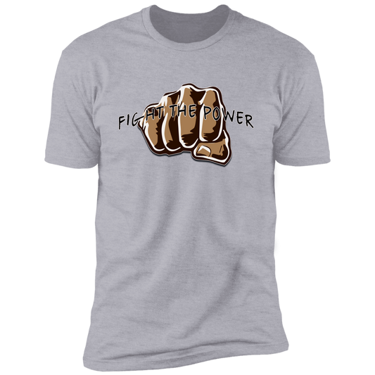 Fight the Power Premium Short Sleeve T-Shirt