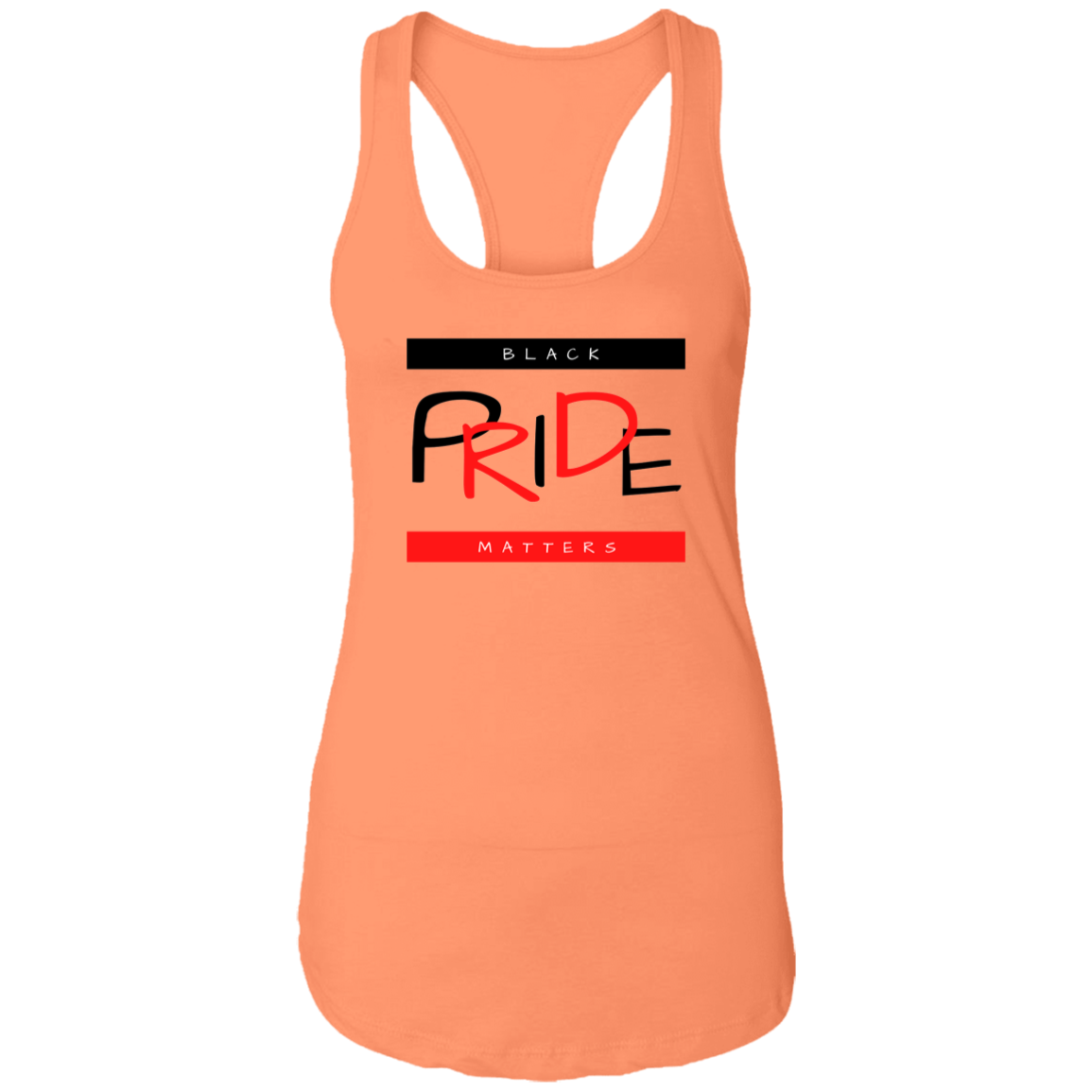 Black Pride Matters Ladies Ideal Racerback Tank