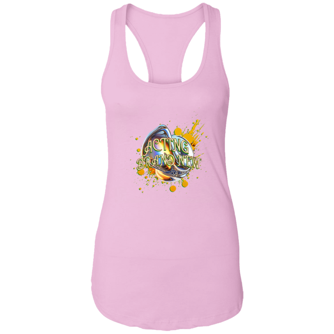 Acting Brand New Ladies Ideal Racerback Tank