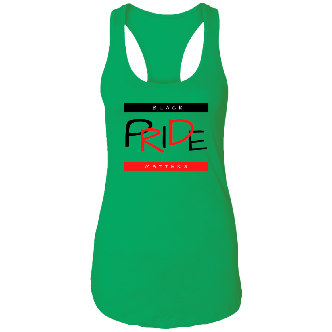 Black Pride Matters Ladies Ideal Racerback Tank