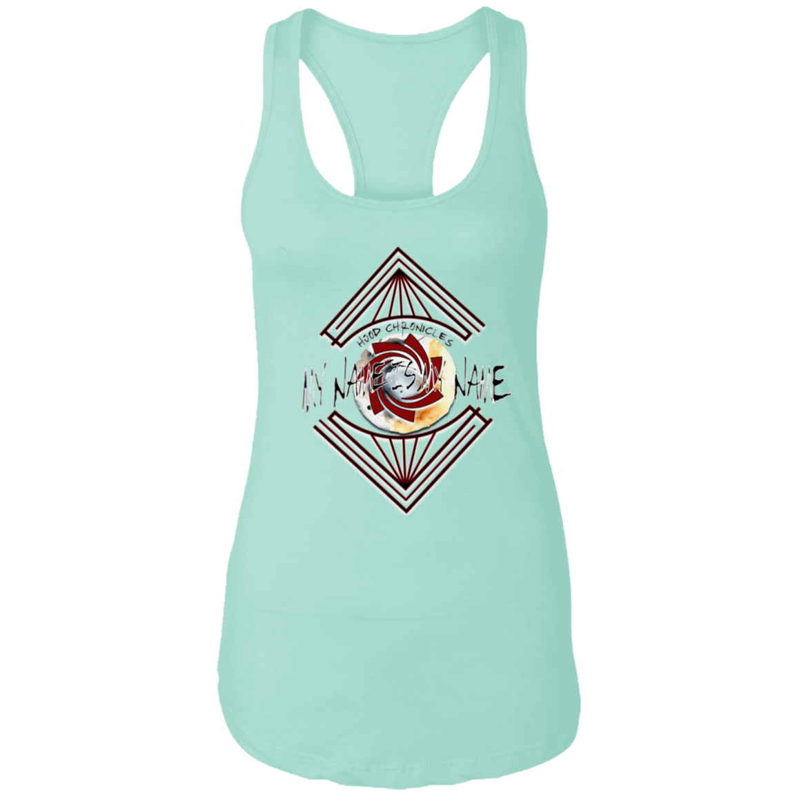 My Name is My Name Ladies Ideal Racerback Tank