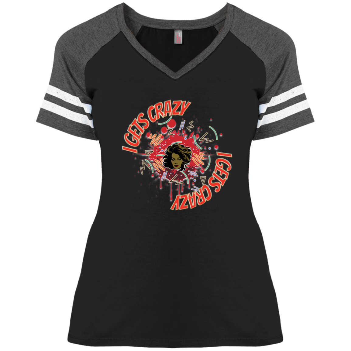 I Gets Crazy Ladies' Game V-Neck T-Shirt